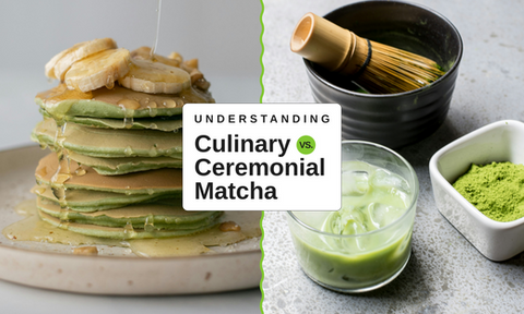 Understanding Culinary vs. Ceremonial Matcha: Which One Is Right for You?